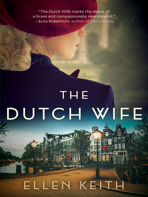 Title details for The Dutch Wife by Ellen Keith - Available